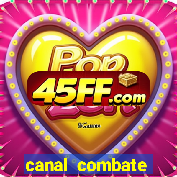 canal combate online ao vivo multicanais